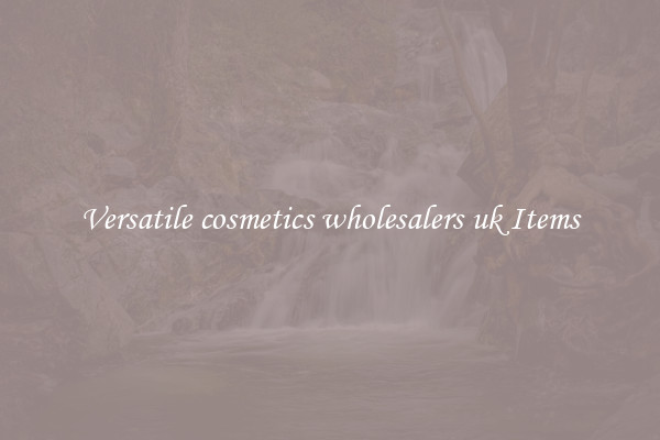 Versatile cosmetics wholesalers uk Items