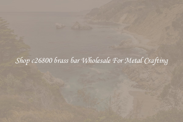 Shop c26800 brass bar Wholesale For Metal Crafting