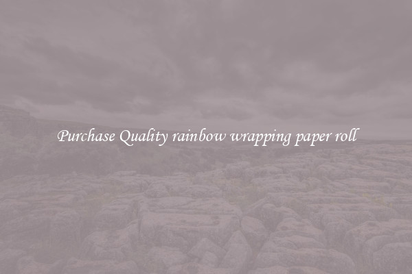Purchase Quality rainbow wrapping paper roll